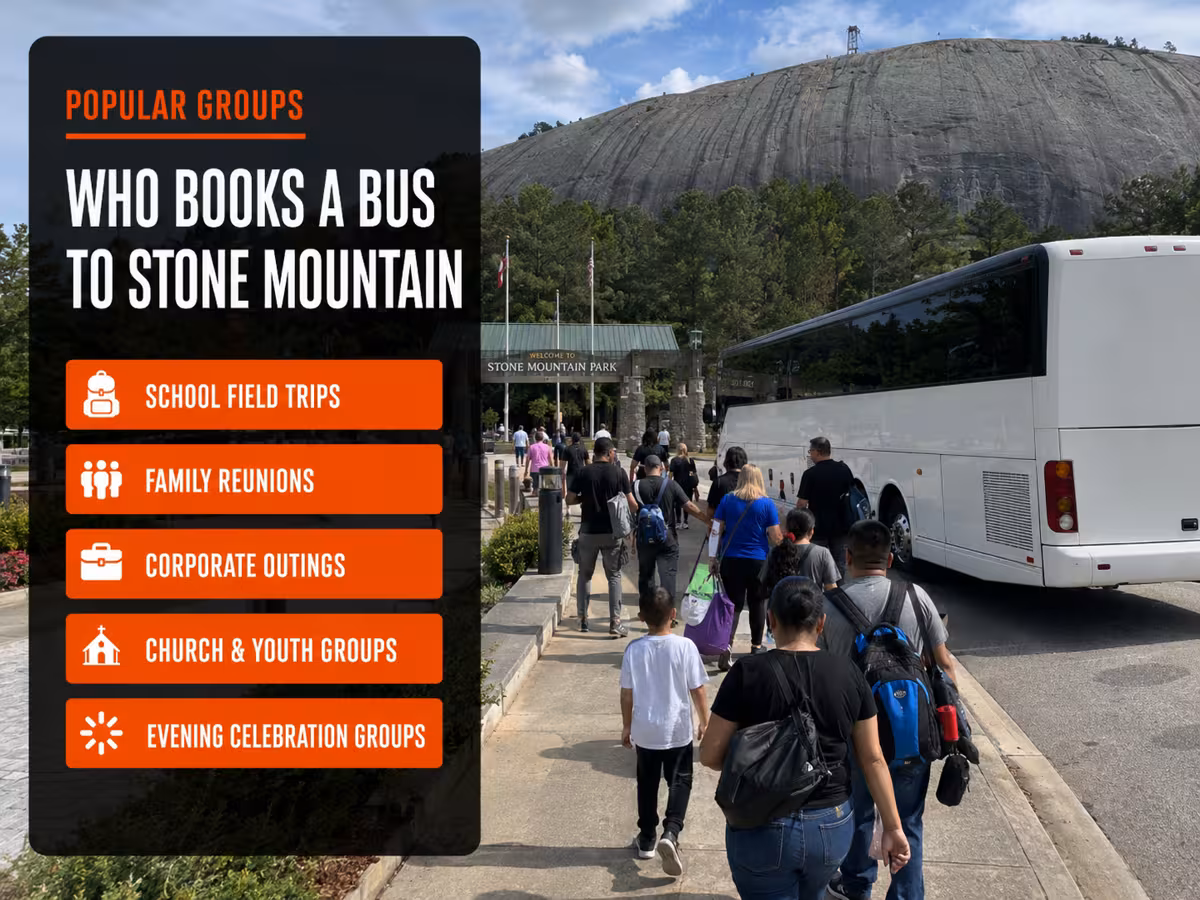 Trip Types: Who Books a Bus to Stone Mountain Park — Party Bus in Atlanta